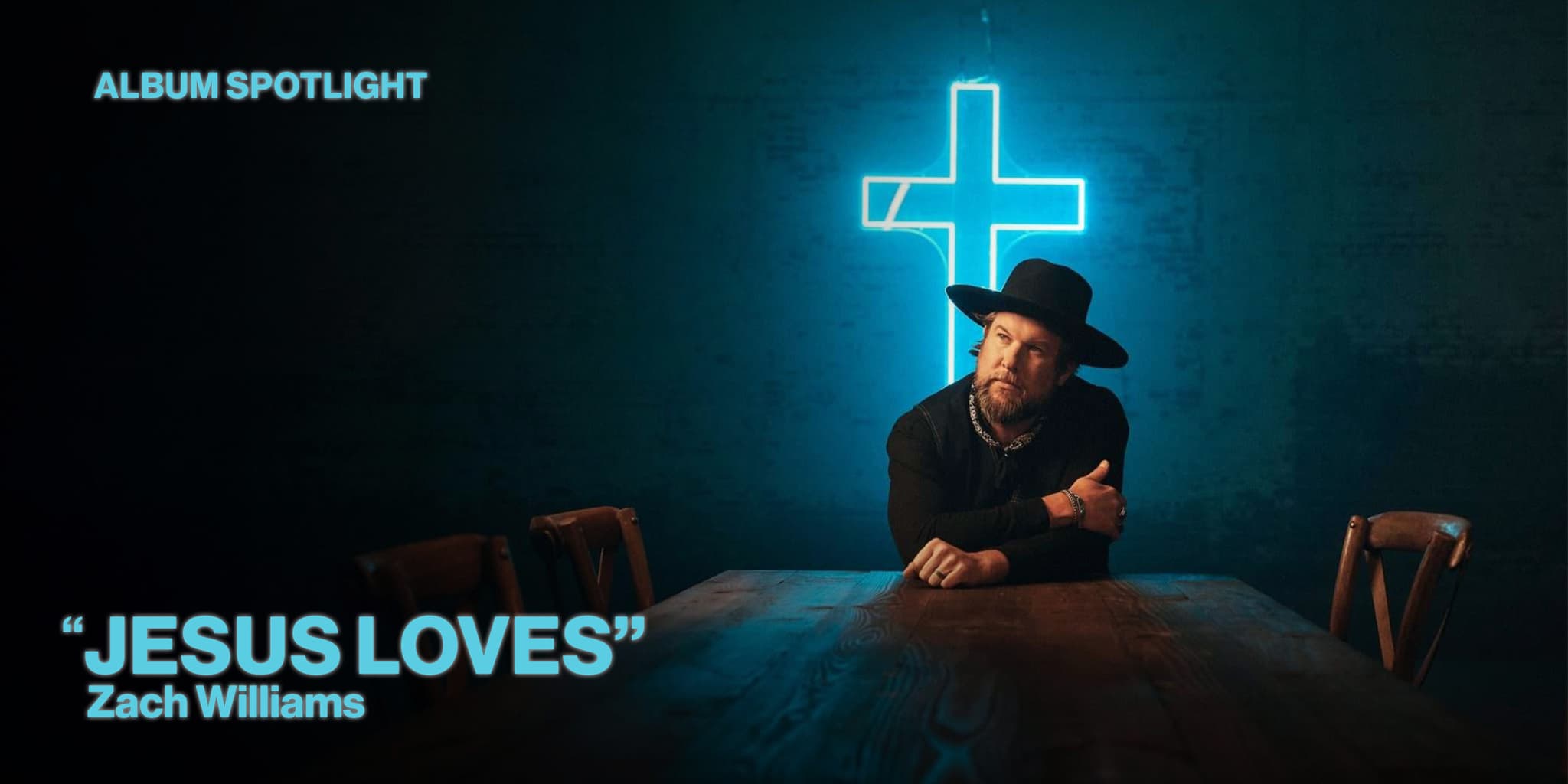 Album Spotlight Jesus Loves Zach Williams