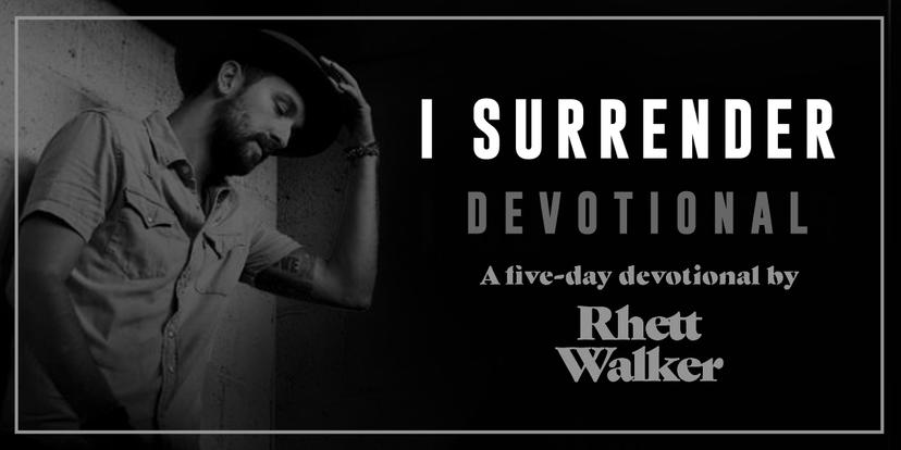 5-Day Devotional Series by: Rhett Walker