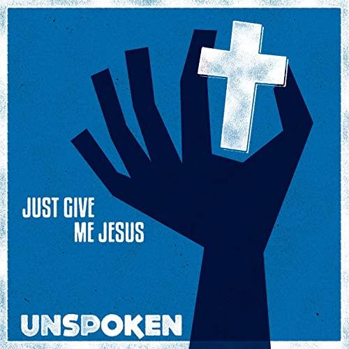 Just Give Me Jesus - EP