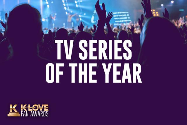 K-LOVE Fan Awards: TV Series of the Year