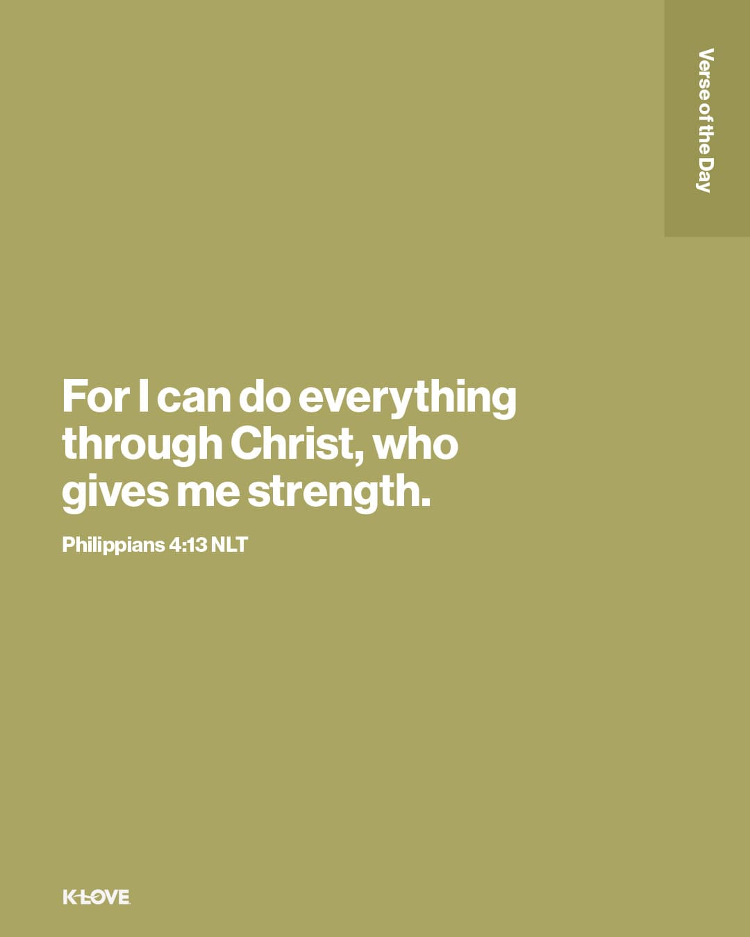 For I can do everything through Christ, who gives me strength.