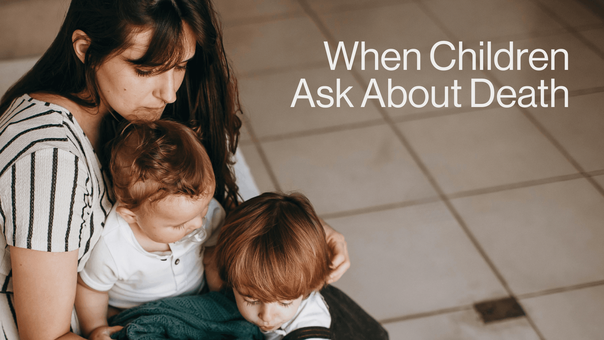 When Children Ask About Death Image