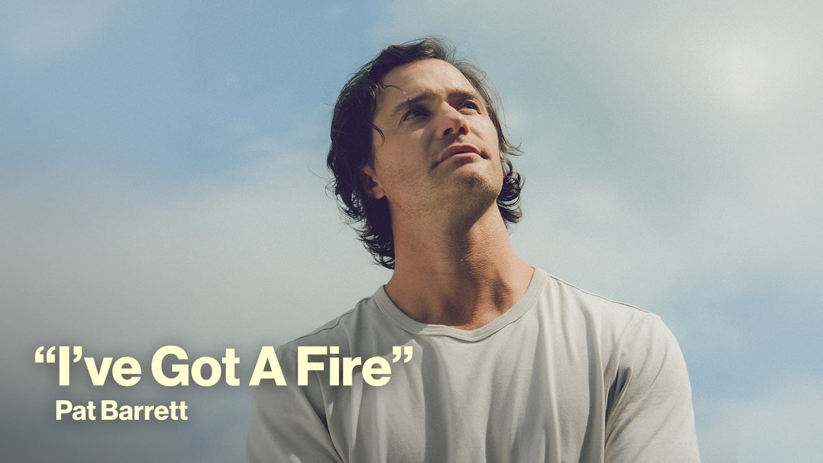 New Song Feature I've Got A Fire Pat Barrett