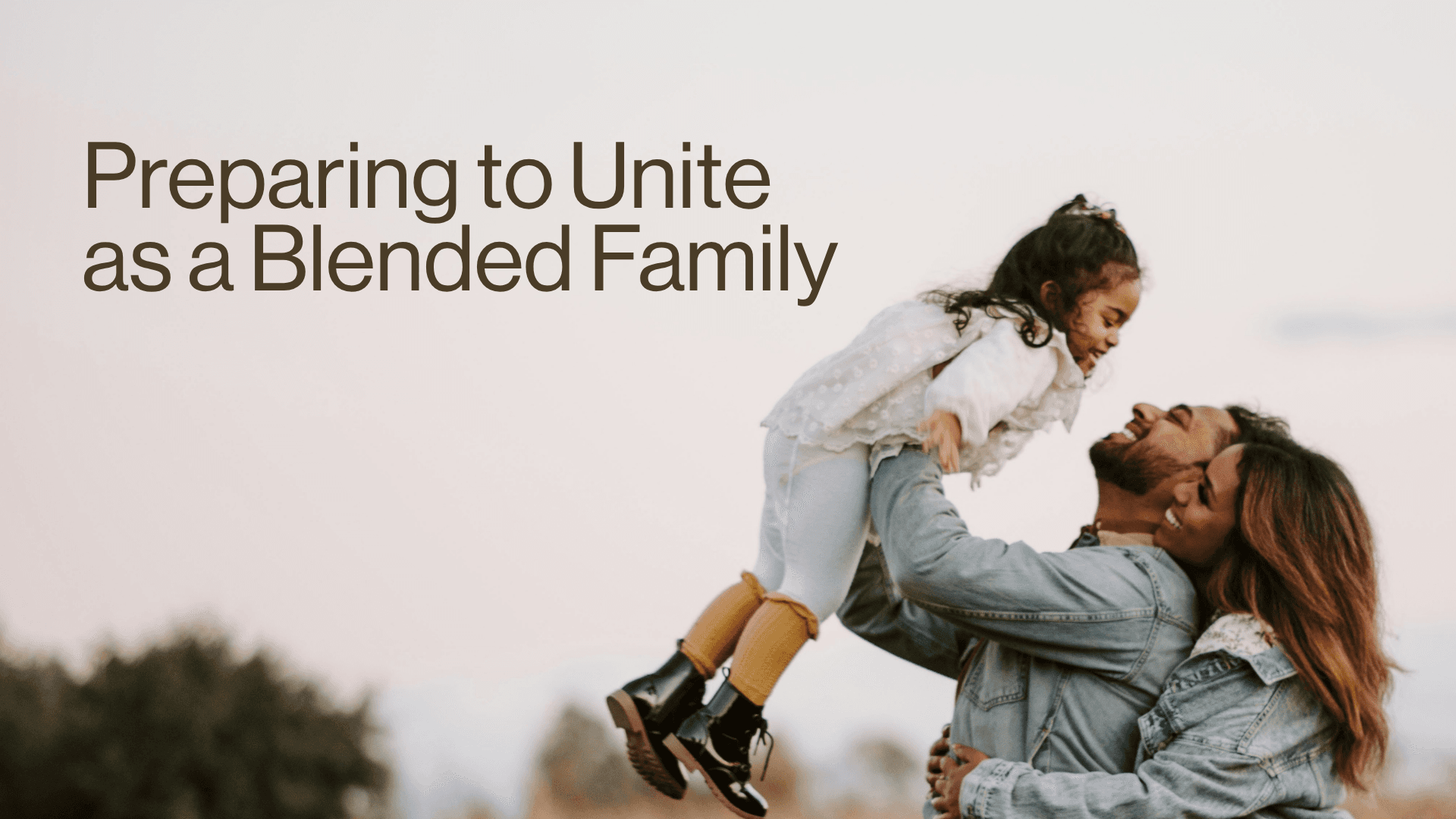 Preparing to Unite as a Blended Family Image