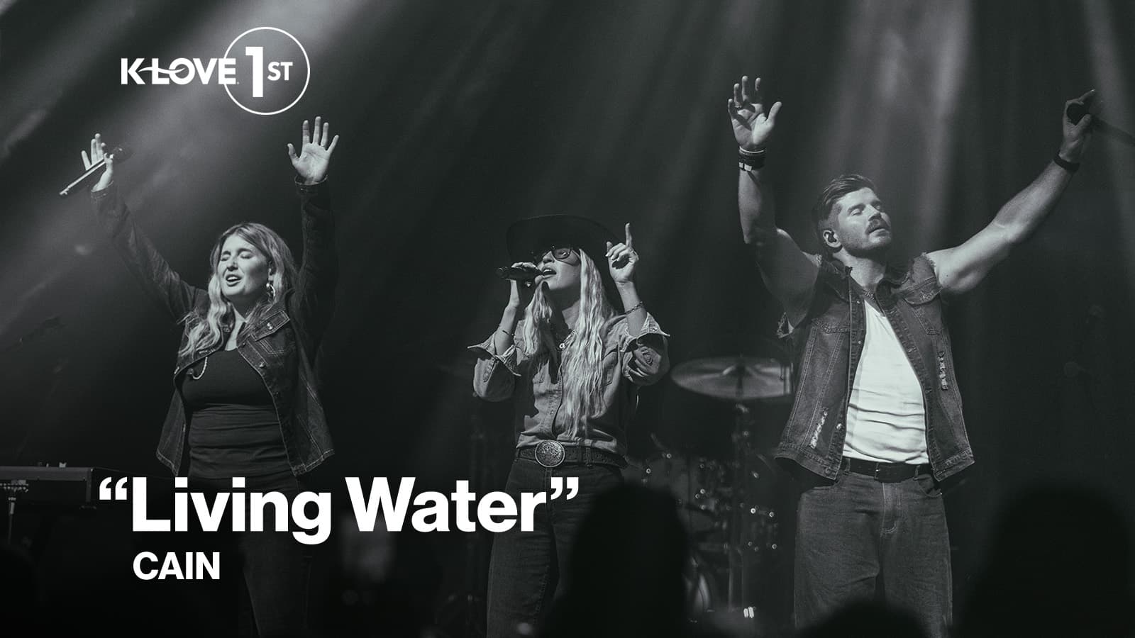 K-LOVE First Living Water CAIN