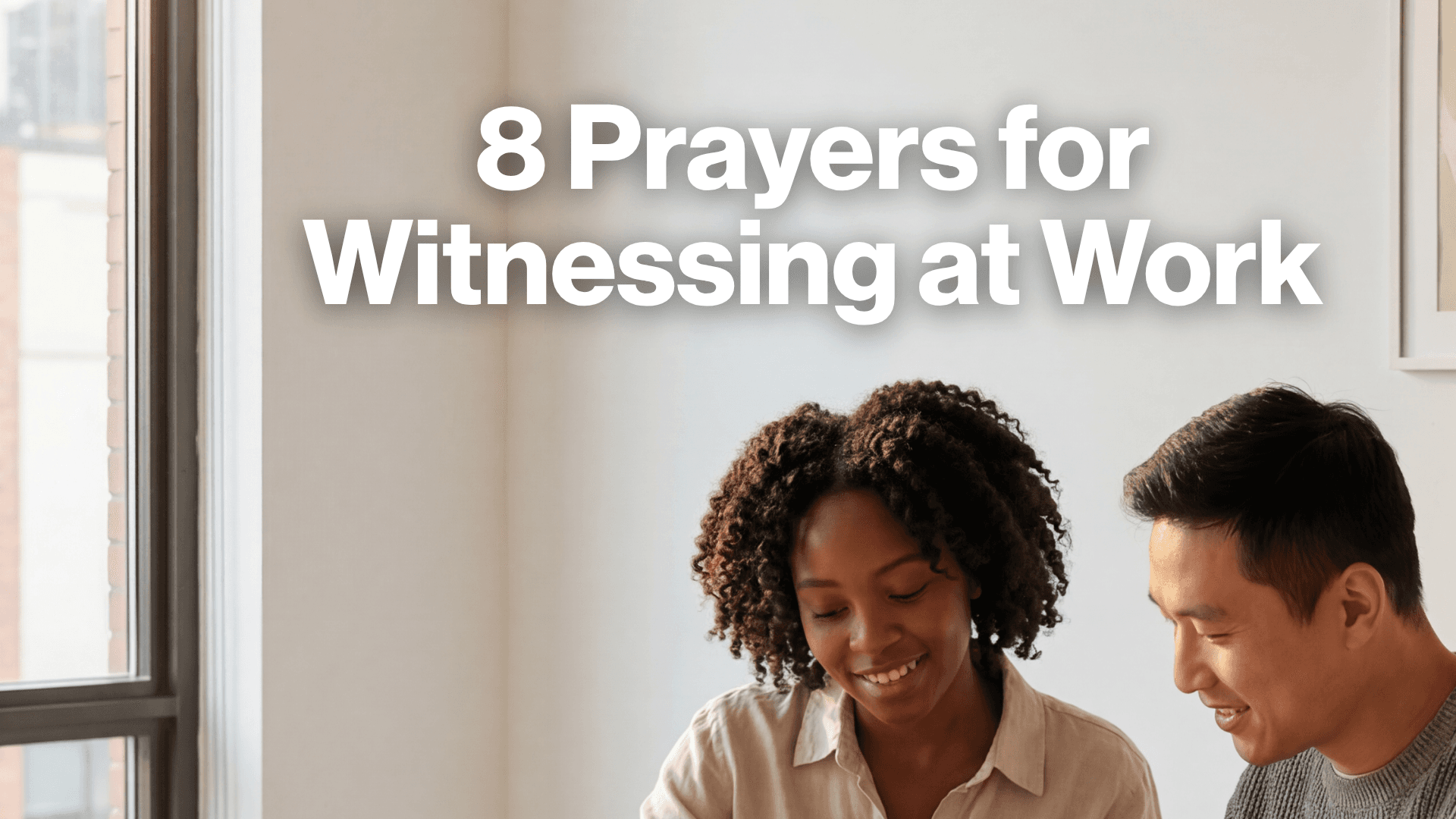 8 Prayers for Witnessing at Work Image
