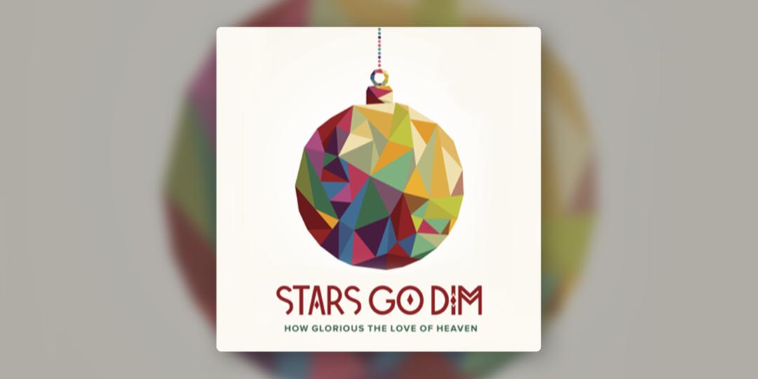 Stars Go Dim "How Glorious"