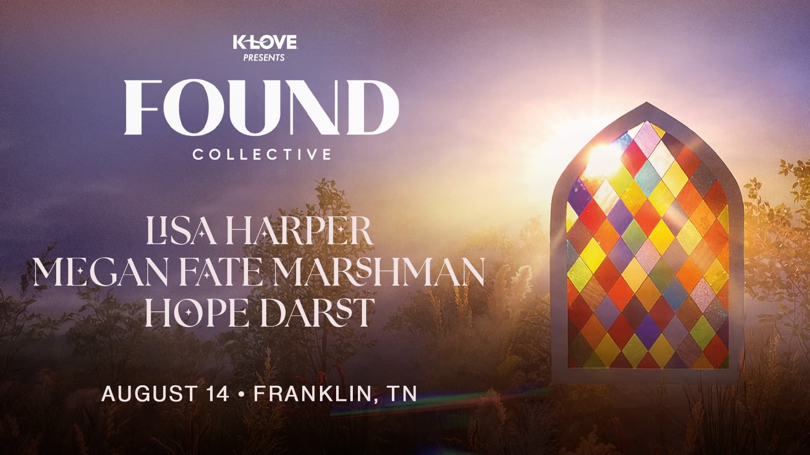 K-LOVE Presents: Found Collective 2026