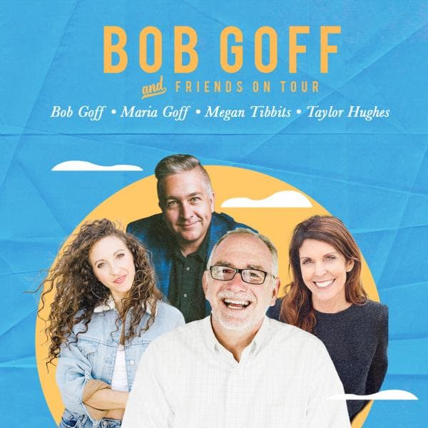 Bob Goff & Friends