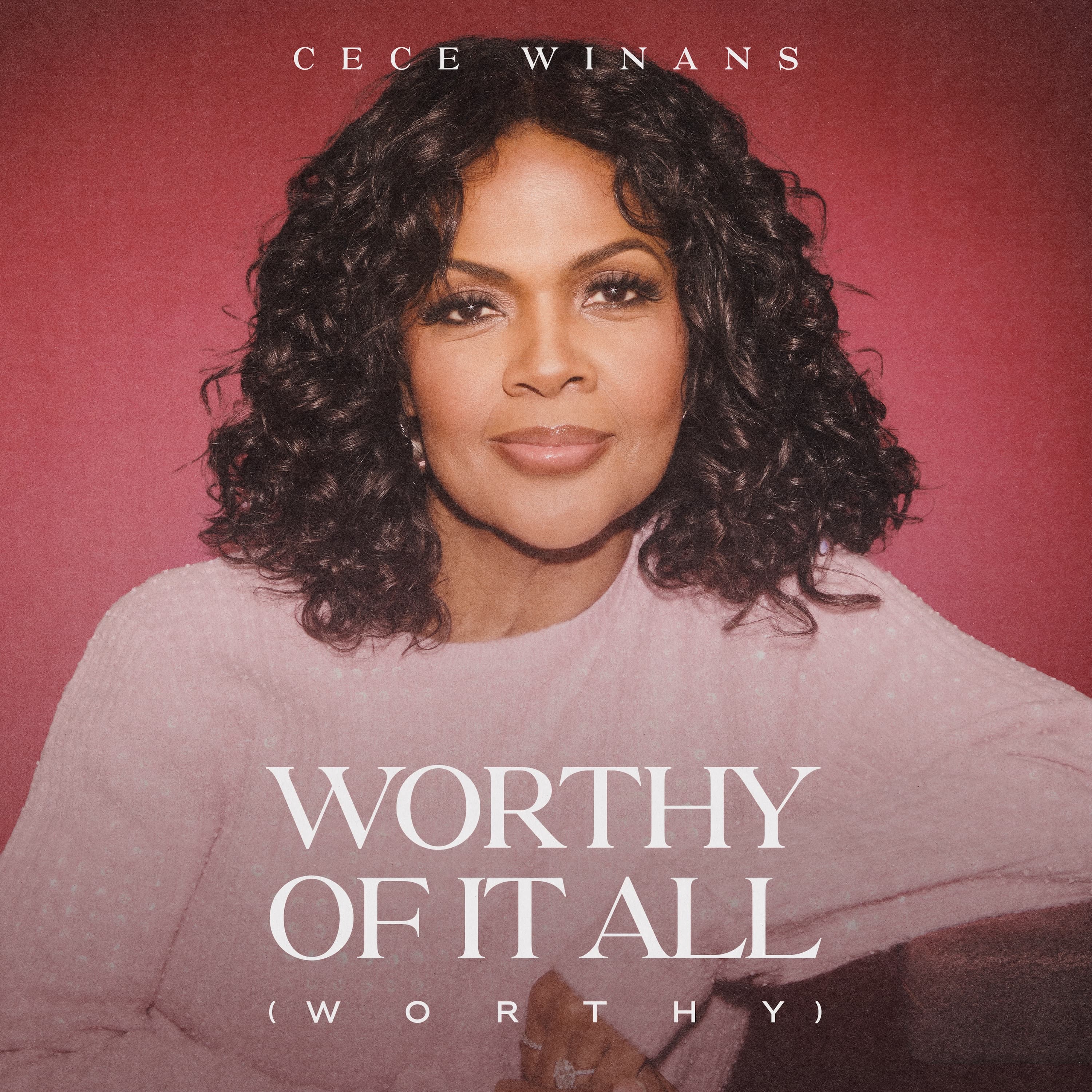 Worthy Of It All (Worthy)