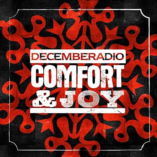 Comfort and Joy