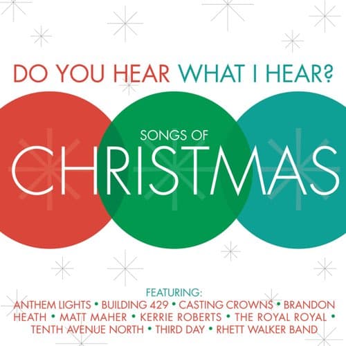 Do You Hear What I Hear? Songs of Christmas