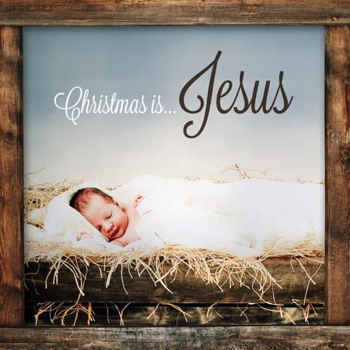 Christmas Is...Jesus