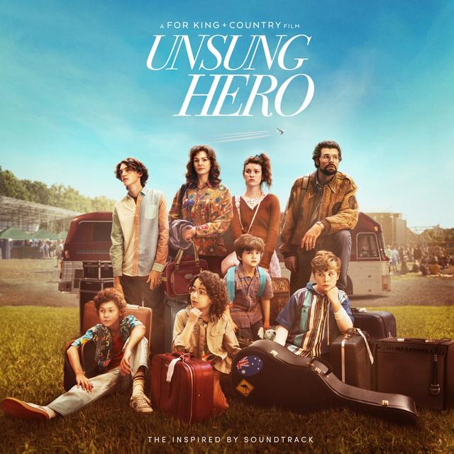 for KING & COUNTRY - Unsung Hero