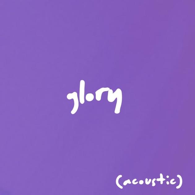 Glory (Acoustic)