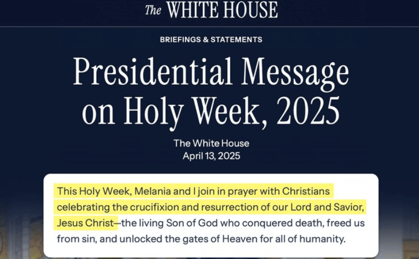 Holy Week and Salvation saluted by White House