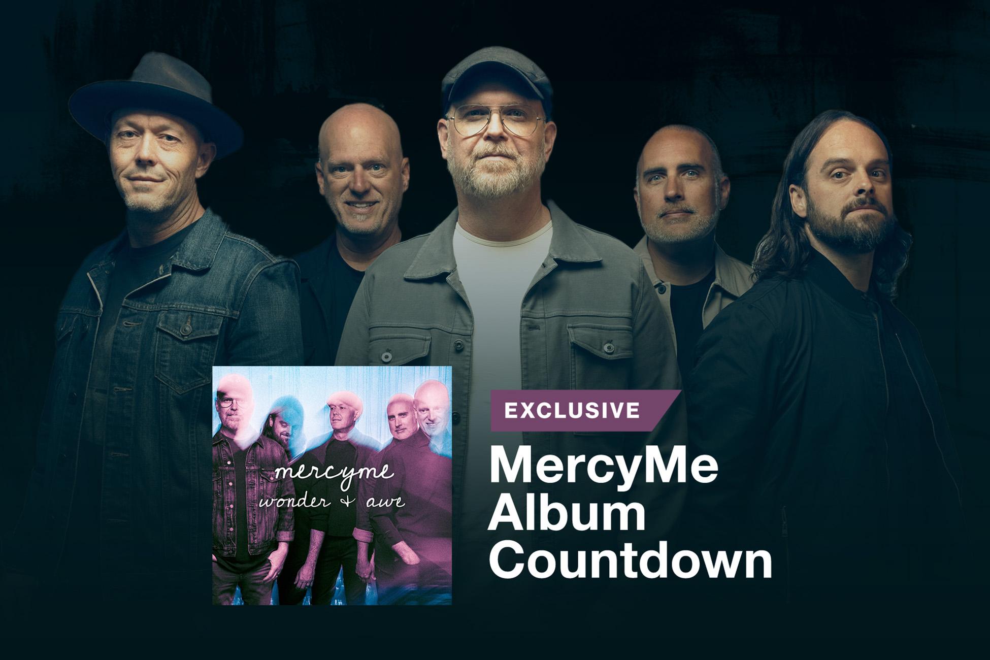 K-LOVE Exclusive MercyMe Wonder and Awe Album Countdown
