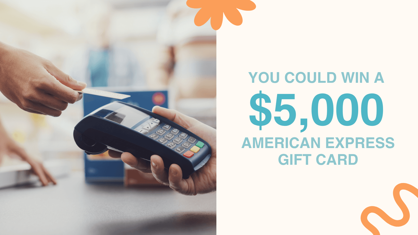 You could win a 5000 dollar American Express gift card