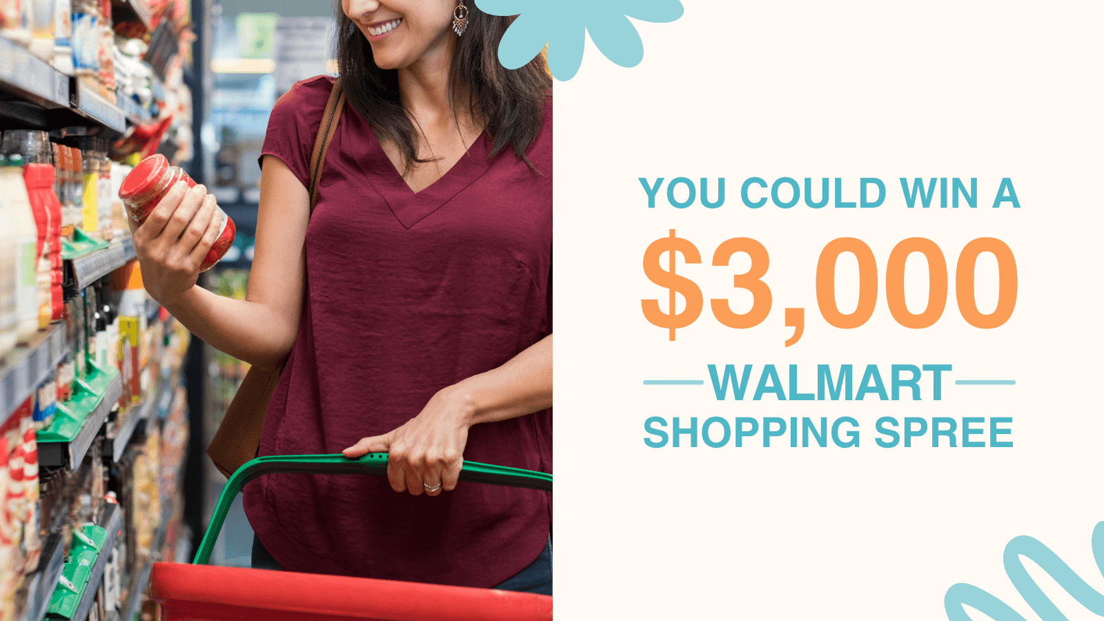 You could win a 3000 dollar Walmart shopping spree