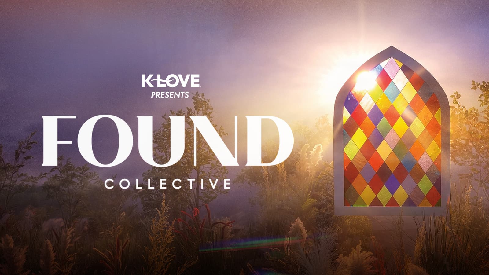 K-LOVE Presents Found Collective 2026