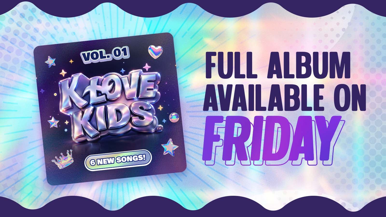 Full K-LOVE Kids album available on Friday