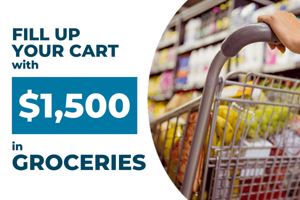 Fill Up Your Cart with $1,500 in Groceries 