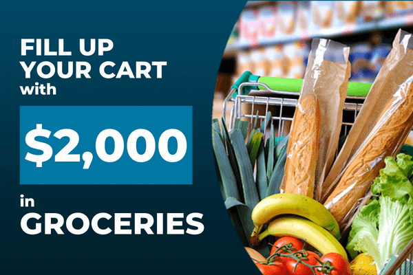 Fill Up Your Cart with $2,000 in Groceries