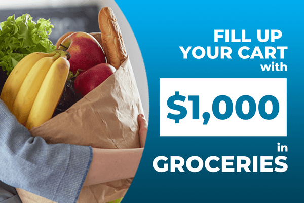 Fill Up Your Cart with $1,000 in Groceries