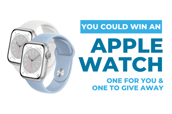you could win an apple watch one for you & one to give away
