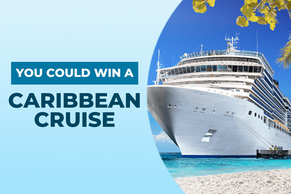 You Could Win a Caribbean Cruise