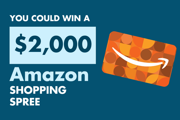 You Could Win a $2,000 Amazon Shopping Spree