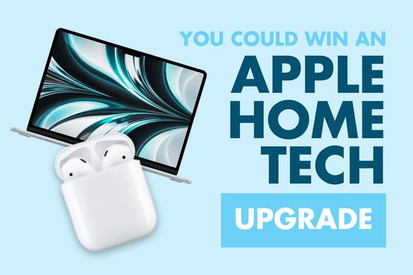 You Could Win an Apple Home Tech Upgrade