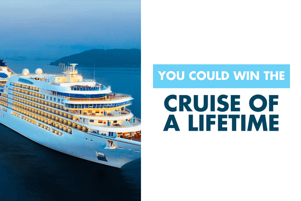 You Could Win the Cruise of a Lifetime