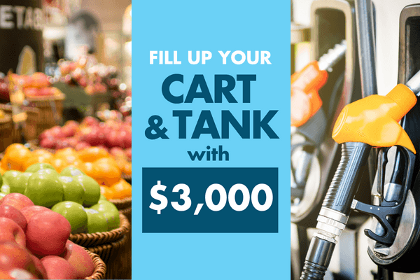 Fill Up Your Cart and Tank with $3,000