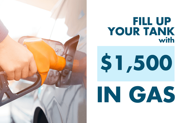 Fill Up Your Tank with $1,500 in Gas