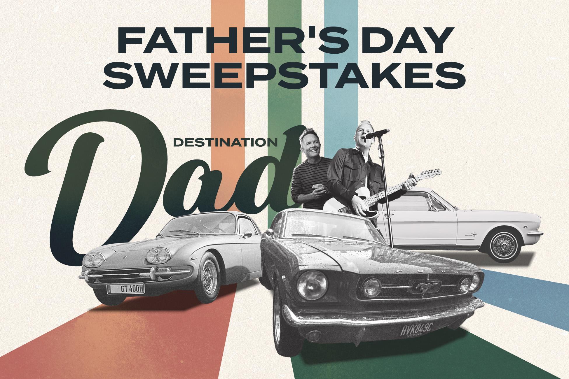 Father's Day Sweepstakes: Destination Dad