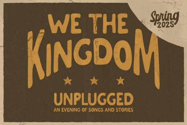 We The Kingdom Unplugged 