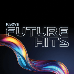 K-LOVE Future Hits