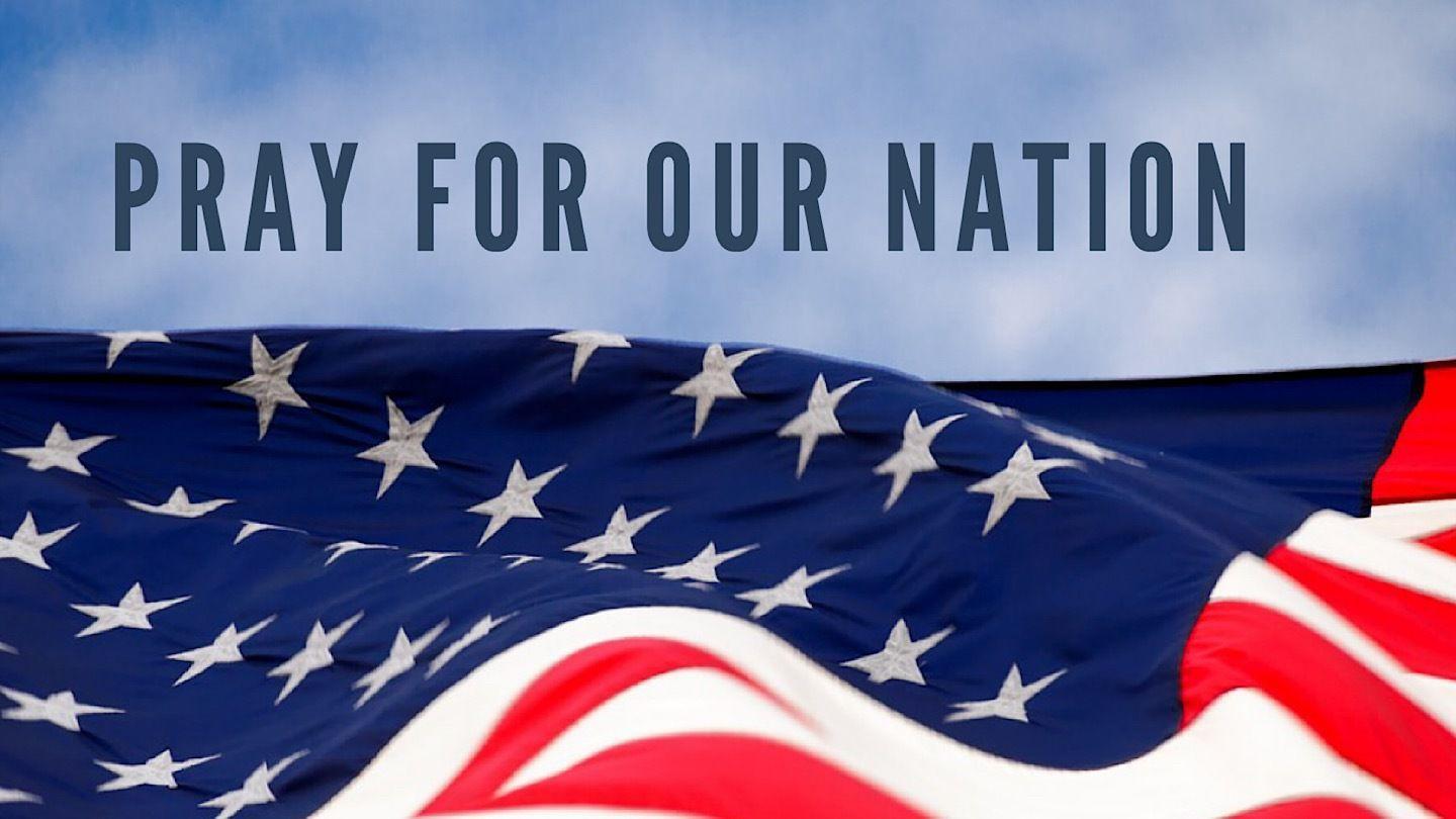 Pray for our nation