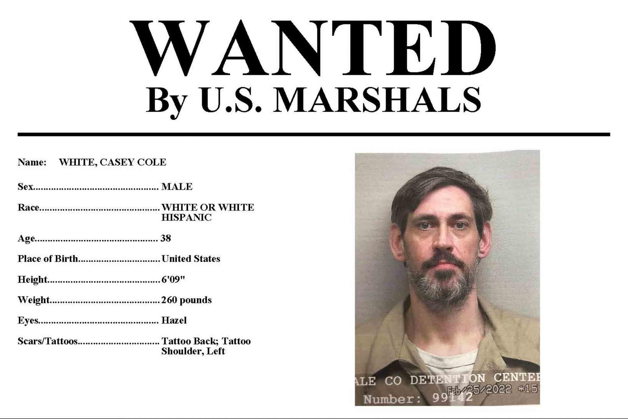 This image provided by the U.S. Marshals Service on Sunday, May 1, 2022 shows part of a wanted poster for Casey Cole White. 