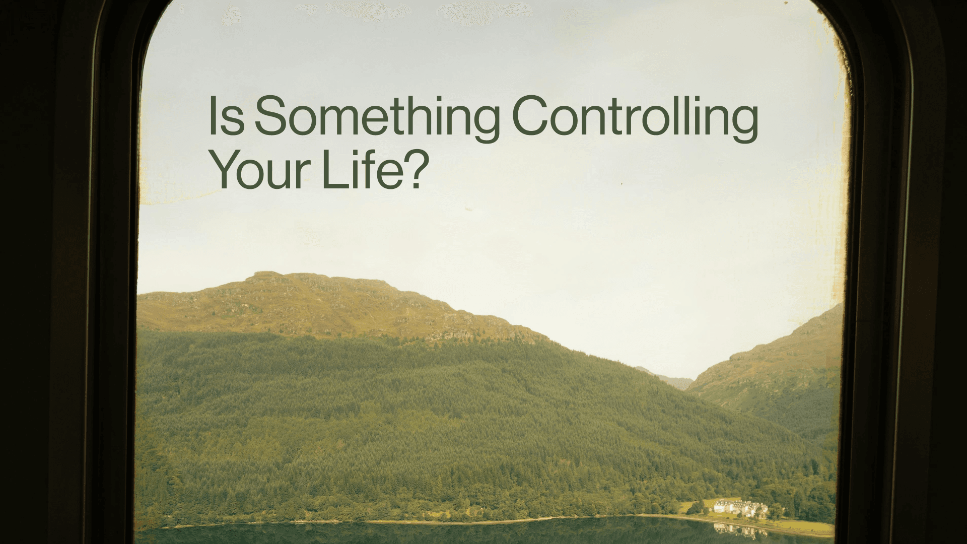 Is Something Controlling Your Life? Image