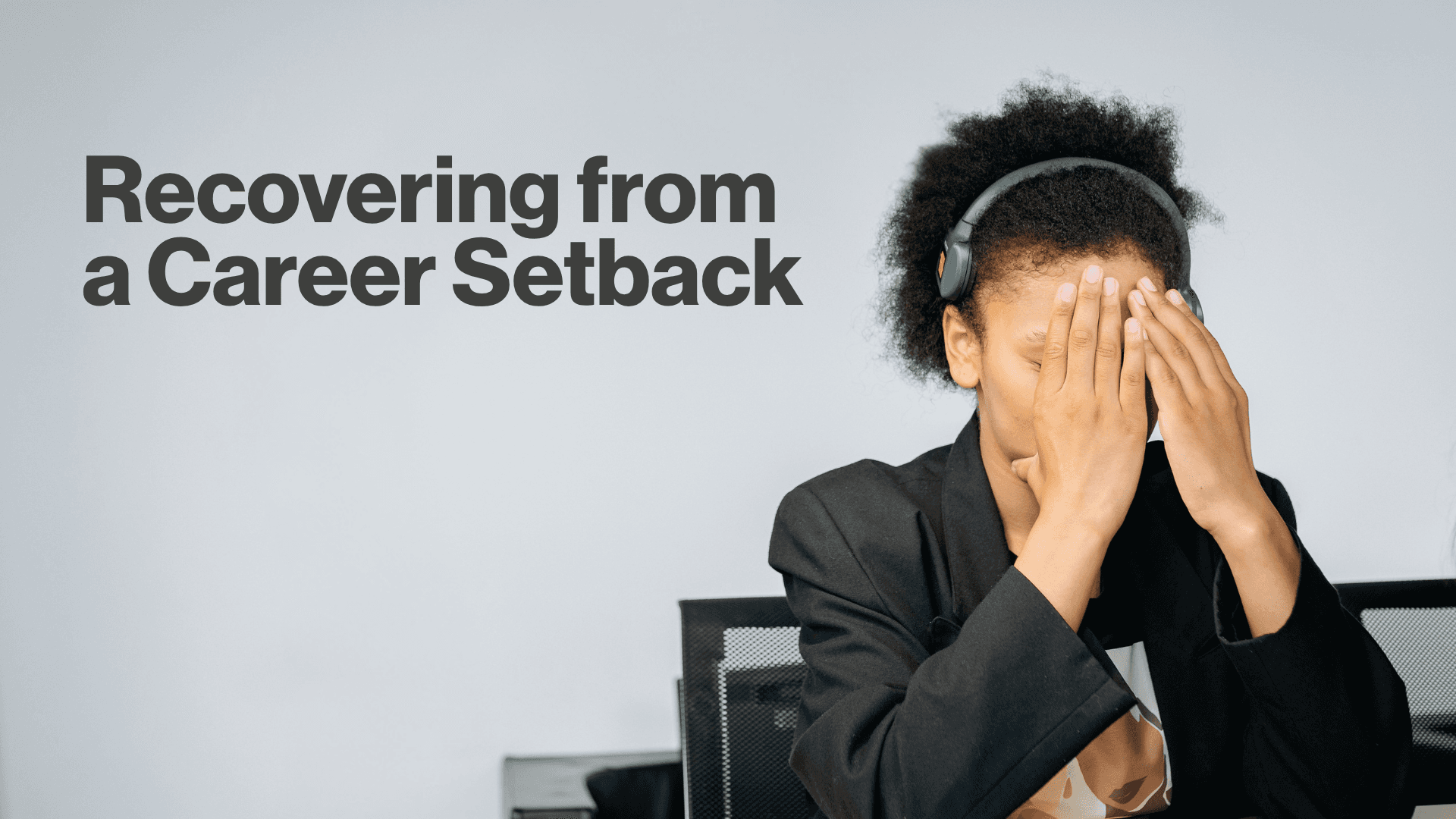 Recovering from a Career Setback Image