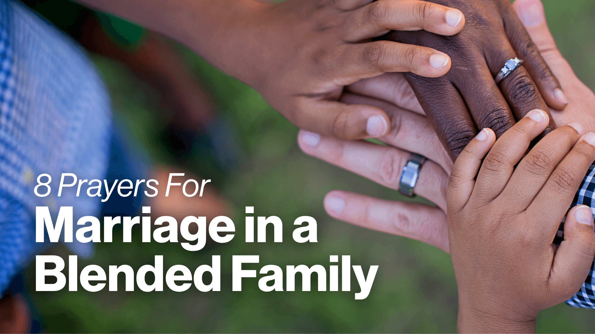 8 Prayers for Marriage in a Blended Family Image