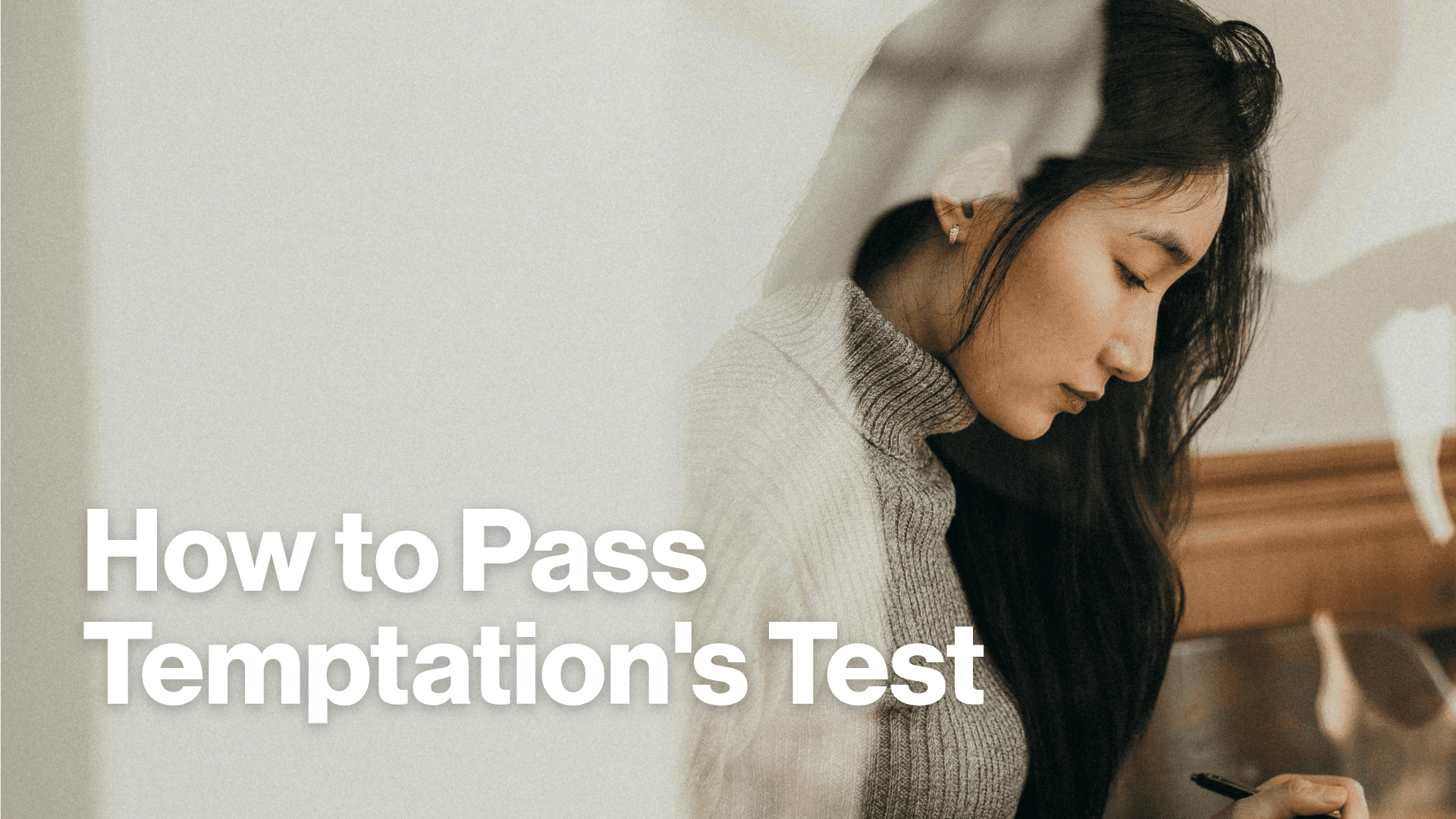 How to Pass Temptation's Test Image