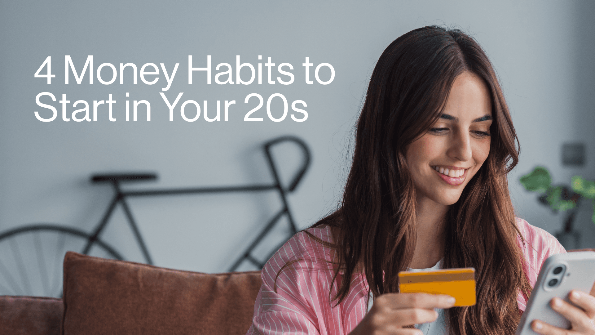 4 Money Habits to Start in Your 20s Image