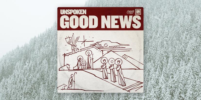 Unspoken Good News