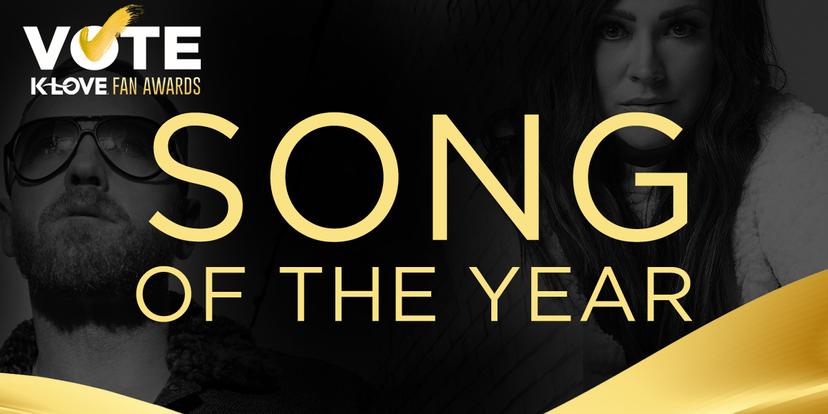 2021 K-LOVE Fan Awards: Song of the Year Nominees