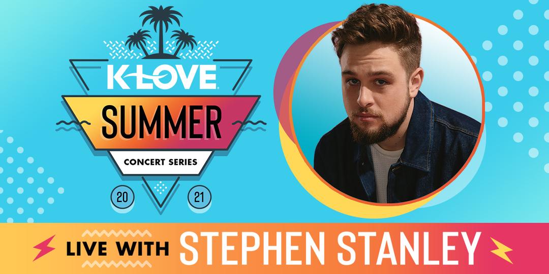 K-LOVE Summer Concert Series with Stephen Stanley
