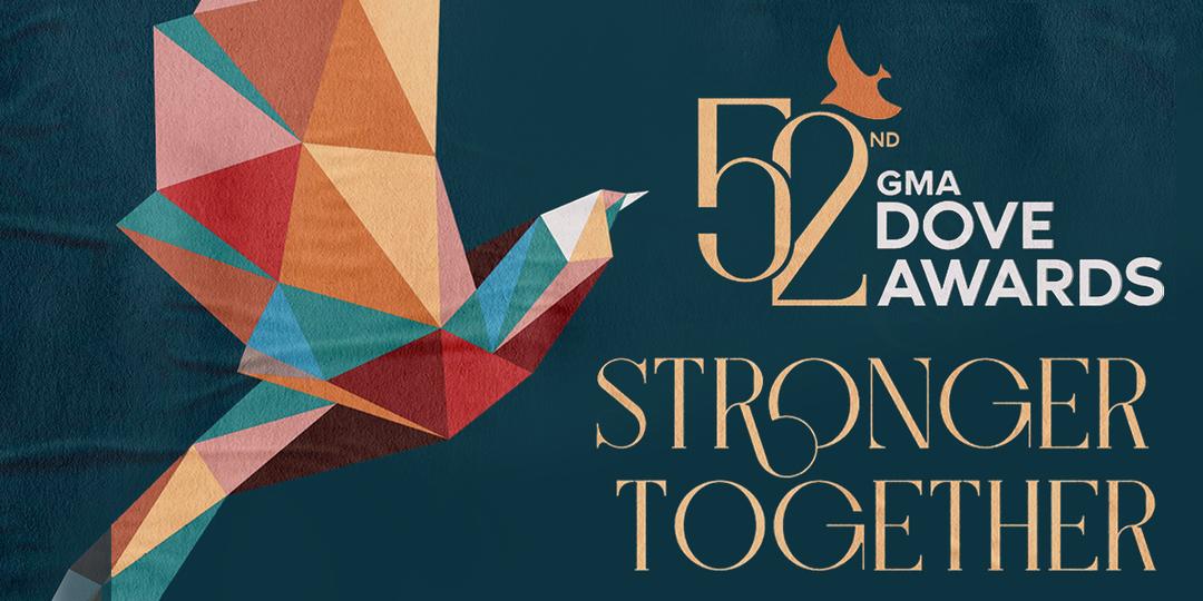 52nd Dove Awards - Stronger Together