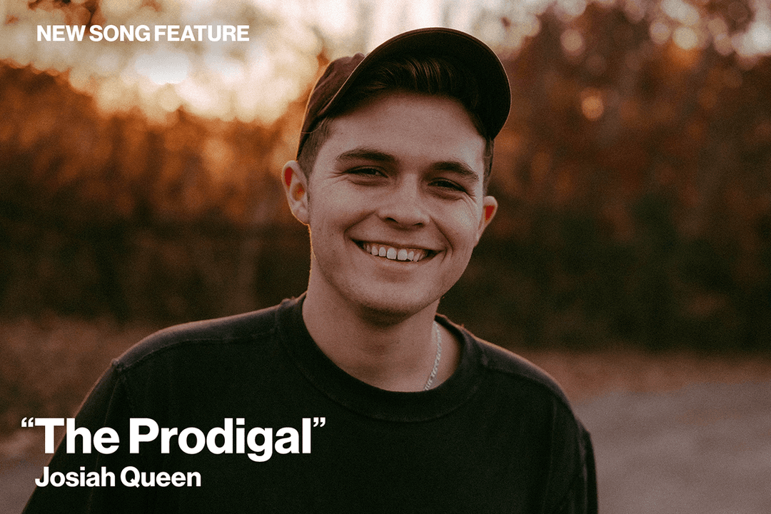 New Song Feature: "The Prodigal" Josiah Queen